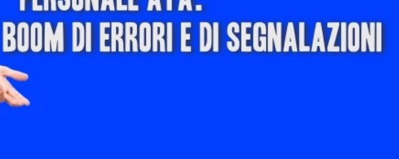 Troppe segnalazioni del personale Ata per erronea segnalazione delle posizioni  economiche